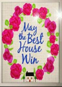 Watch May the Best House Win