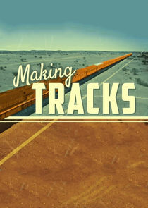 Watch Making Tracks