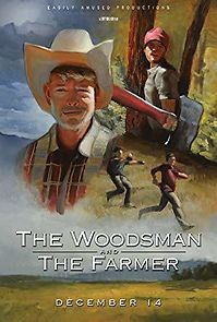 Watch The Woodsman & The Farmer