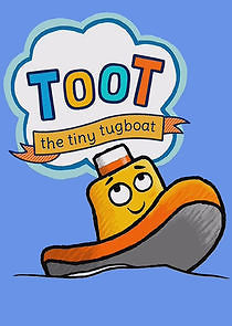 Watch Toot the Tiny Tugboat