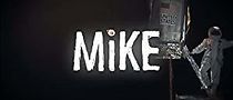 Watch Mike