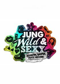 Watch Jung, Wild & Sexy