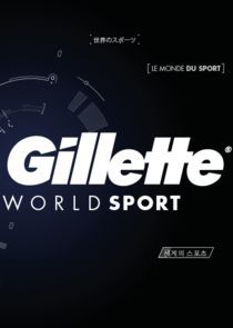 Watch Gillette World Sport