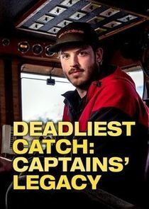 Watch Deadliest Catch: Captains' Legacy