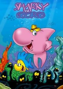 Watch Sharky & George