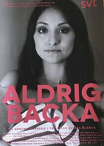 Watch Aldrig backa