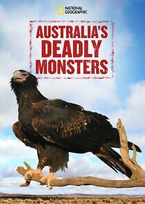 Watch Australia's Deadly Monsters