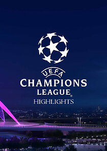 Watch UEFA Champions League Highlights