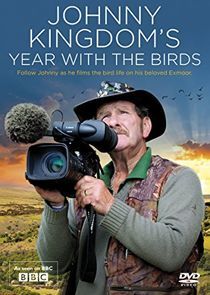 Watch Johnny Kingdom's Year with the Birds