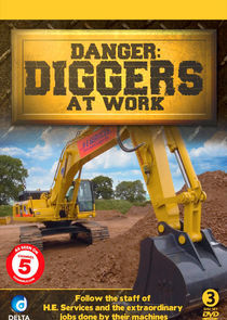 Watch Danger: Diggers at Work