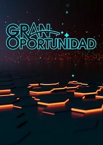 Watch Gran Oportunidad