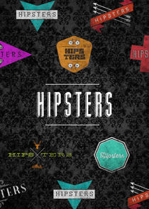 Watch Hipsters