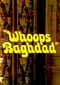 Watch Whoops Baghdad