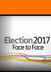 Watch Election Face to Face