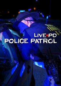 Watch Live PD: Police Patrol