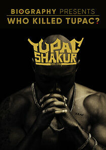 Watch Who Killed Tupac?