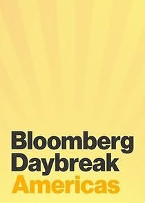 Watch Bloomberg Daybreak: Americas