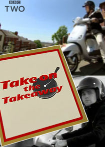 Watch Take on the Takeaway