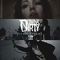 Watch Down & Dirty: Heaven Sent