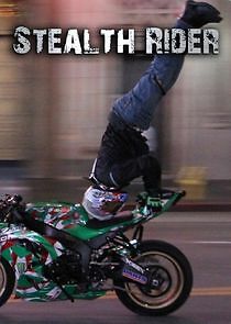 Watch Stealth Rider