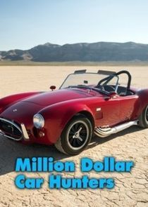 Watch Million Dollar Car Hunters