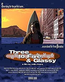 Watch Three to Five & Glassy