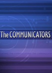 Watch The Communicators