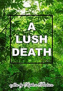 Watch A Lush Death