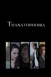 Watch Thanatophobia (Short 2017)