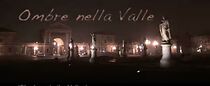 Watch Ombre Nella Valle (Short 2008)