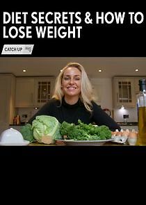 Watch Diet Secrets and How to Lose Weight