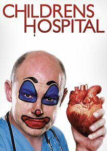 Watch Childrens' Hospital