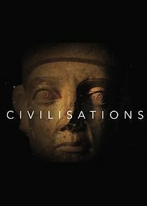 Watch Civilisations