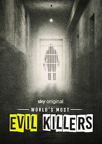 Watch World's Most Evil Killers