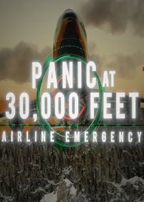 Watch Panic at 30,000 Feet: Airline Emergency