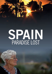 Watch Spain: Paradise Lost