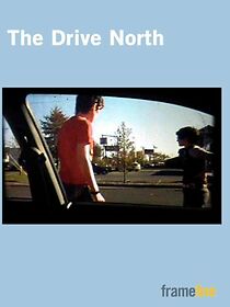 Watch The Drive North (Short 2003)