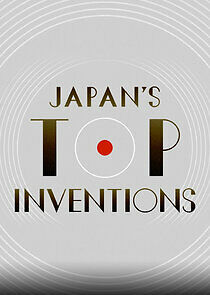 Watch Japan's Top Inventions