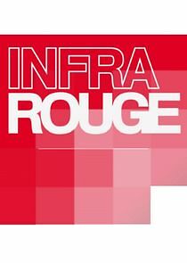 Watch Infrarouge