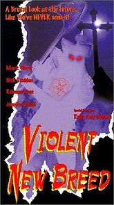 Watch Violent New Breed