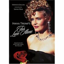 Watch For Love Alone: The Ivana Trump Story