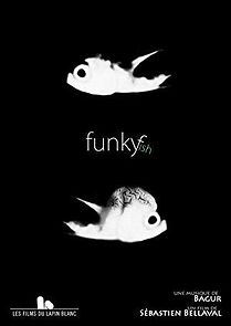Watch Funkyfish