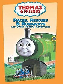 Watch Thomas and Friends: Races Rescues and Runaways