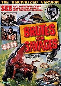 Watch Brutes and Savages