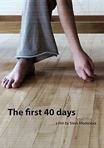 Watch The First 40 days