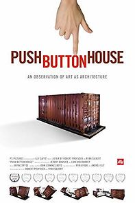 Watch Push Button House