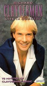 Watch Richard Clayderman: Live in Concert