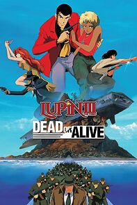 Watch Lupin III: Dead or Alive