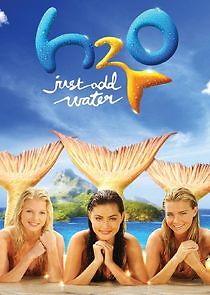 Watch H2O: Just Add Water