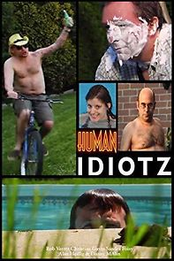 Watch Human Idiotz